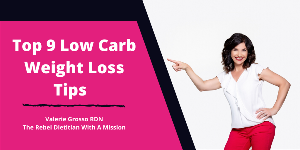 Top 9 Low Carb Weight Loss Tips